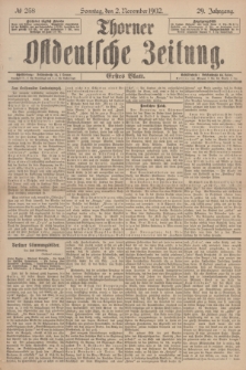 Thorner Ostdeutsche Zeitung. Jg.29, № 258 (2 November 1902) - Erstes Blatt
