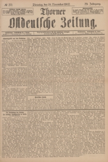 Thorner Ostdeutsche Zeitung. Jg.29, № 271 (18 November 1902) + dod.
