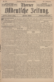 Thorner Ostdeutsche Zeitung. Jg.29, № 281 (30 November 1902) - Zweites Blatt + dod.