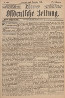 Thorner Ostdeutsche Zeitung. Jg.29, № 283 (3 Dezember 1902) + dod.