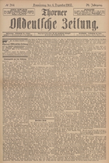 Thorner Ostdeutsche Zeitung. Jg.29, № 284 (4 Dezember 1902) + dod.