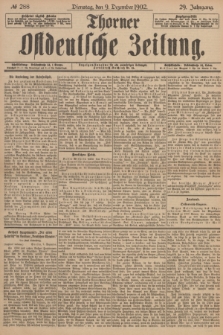 Thorner Ostdeutsche Zeitung. Jg.29, № 288 (9 Dezember 1902) + dod.