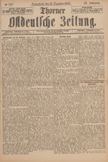 Thorner Ostdeutsche Zeitung. Jg.29, № 292 (13 Dezember 1902) + dod.