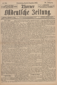 Thorner Ostdeutsche Zeitung. Jg.29, № 296 (18 Dezember 1902) + dod.
