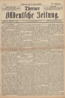 Thorner Ostdeutsche Zeitung. Jg.30, № 5 (7 Januar 1903) + dod.