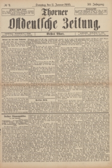 Thorner Ostdeutsche Zeitung. Jg.30, № 9 (11 Januar 1903) - Erstes Blatt