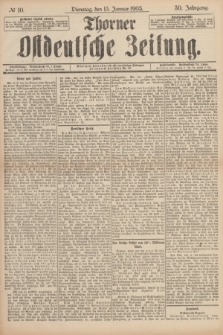 Thorner Ostdeutsche Zeitung. Jg.30, № 10 (13 Januar 1903) + dod.