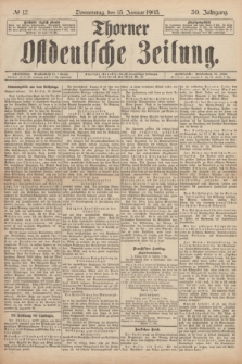 Thorner Ostdeutsche Zeitung. Jg.30, № 12 (15 Januar 1903) + dod.