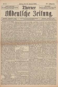 Thorner Ostdeutsche Zeitung. Jg.30, № 13 (16 Januar 1903) + dod.