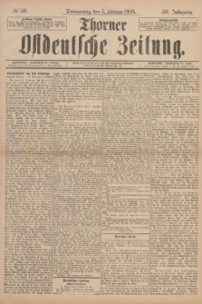 Thorner Ostdeutsche Zeitung. Jg.30, № 30 (5 Februar 1903) + dod.