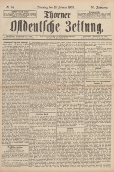 Thorner Ostdeutsche Zeitung. Jg.30, № 34 (10 Februar 1903) + dod.
