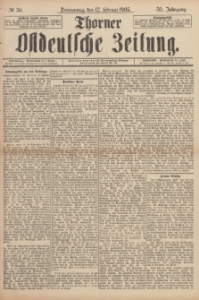 Thorner Ostdeutsche Zeitung. Jg.30, № 36 (12 Februar 1903) + dod.