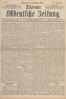 Thorner Ostdeutsche Zeitung. Jg.30, № 47 (25 Februar 1903) + dod.