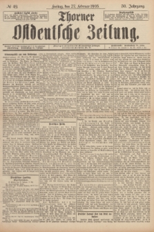 Thorner Ostdeutsche Zeitung. Jg.30, № 49 (27 Februar 1903) + dod.