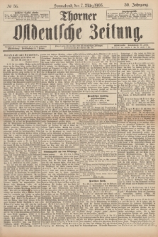Thorner Ostdeutsche Zeitung. Jg.30, № 56 (7 März 1903) + dod.