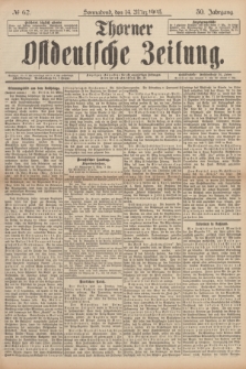 Thorner Ostdeutsche Zeitung. Jg.30, № 62 (14 März 1903) + dod.