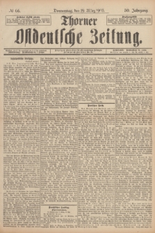 Thorner Ostdeutsche Zeitung. Jg.30, № 66 (19 März 1903) + dod.
