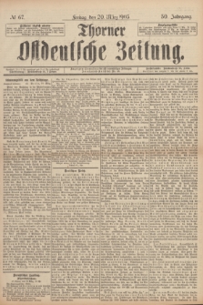 Thorner Ostdeutsche Zeitung. Jg.30, № 67 (20 März 1903) + dod.