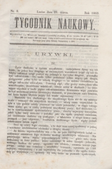 Tygodnik Naukowy. 1865, nr 8 (21 marca)