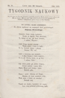 Tygodnik Naukowy. 1865, nr 41 (22 listopada)