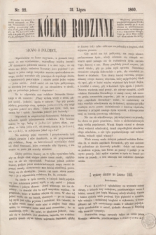 Kółko Rodzinne. 1860, nr 22 (31 lipca)