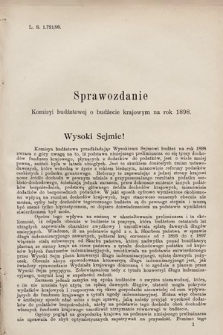 [Kadencja VII, sesja III, al. 224] Alegata do Sprawozdań Stenograficznych z Trzeciej Sesyi Siódmego Peryodu Sejmu Krajowego Królestwa Galicyi i Lodomeryi wraz z Wielkiem Księstwem Krakowskiem z roku 1897/8. Alegat 224