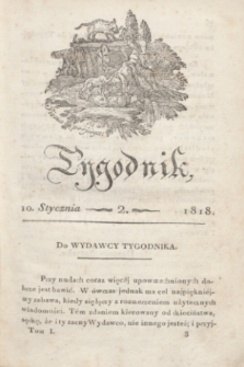 Tygodnik Polski i Zagraniczny. [R.1], T.1, nr 2 (10 stycznia 1818)