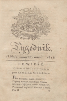 Tygodnik Polski i Zagraniczny. [R.1], T.2, nr 21 (23 maja 1818)