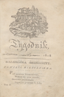 Tygodnik Polski i Zagraniczny. [R.1], T.2, nr 25 (20 czerwca 1818)