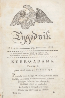 Tygodnik Polski i Zagraniczny. [R.1], T.3, nr 29 (18 lipca 1818)