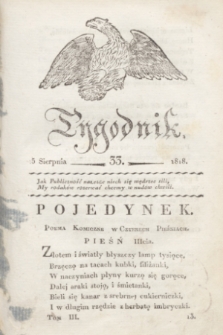 Tygodnik Polski i Zagraniczny. [R.1], T.3, nr 33 (15 sierpnia 1818)