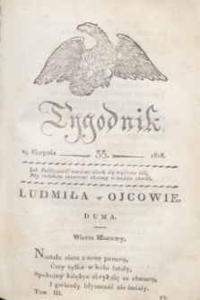 Tygodnik Polski i Zagraniczny. [R.1], T.3, nr 35 (29 sierpnia 1818)