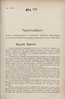 [Kadencja VII, sesja III, al. 229] Alegata do Sprawozdań Stenograficznych z Trzeciej Sesyi Siódmego Peryodu Sejmu Krajowego Królestwa Galicyi i Lodomeryi wraz z Wielkiem Księstwem Krakowskiem z roku 1897/8. Alegat 229