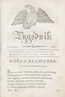 Tygodnik Polski i Zagraniczny. [R.1], T.4, nr 50 (12 grudnia 1818)