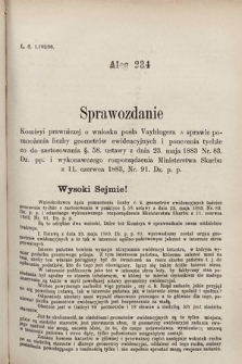 [Kadencja VII, sesja III, al. 234] Alegata do Sprawozdań Stenograficznych z Trzeciej Sesyi Siódmego Peryodu Sejmu Krajowego Królestwa Galicyi i Lodomeryi wraz z Wielkiem Księstwem Krakowskiem z roku 1897/8. Alegat 234