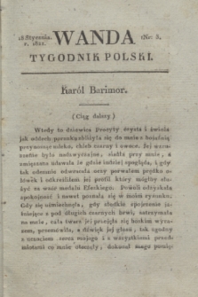 Wanda : tygodnik polski płci pięknej i literaturze poświęcony. R.5, T.1, nr 3 (18 stycznia 1822)