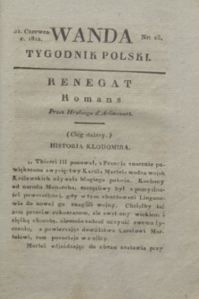 Wanda : tygodnik polski płci pięknej i literaturze poświęcony. R.5, T.2, nr 25 (22 czerwca 1822)