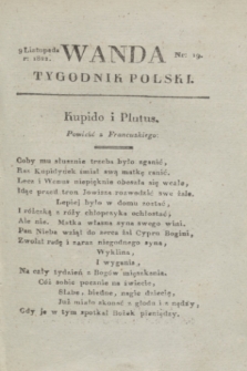 Wanda : tygodnik polski płci pięknej i literaturze poświęcony. R.5, T.4, nr 19 (9 listopada 1822)
