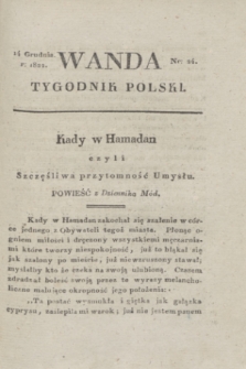 Wanda : tygodnik polski płci pięknej i literaturze poświęcony. R.5, T.4, nr 24 (14 grudnia 1822)