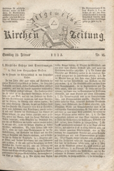 Allgemeine Kirchenzeitung. [Jg. 2], Nr. 16 (22 Februar 1823)