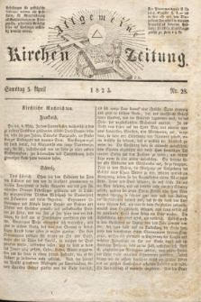 Allgemeine Kirchenzeitung. [Jg. 2], Nr. 28 (5 April 1823)