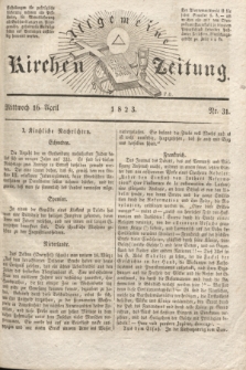 Allgemeine Kirchenzeitung. [Jg. 2], Nr. 31 (16 April 1823)