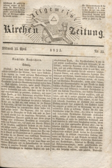 Allgemeine Kirchenzeitung. [Jg. 2], Nr. 33 (23 April 1823)