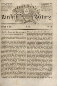 Allgemeine Kirchenzeitung. [Jg. 2], Nr. 55 (9 Juli 1823)