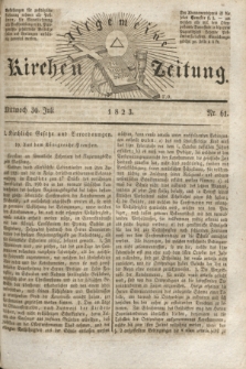 Allgemeine Kirchenzeitung. [Jg. 2], Nr. 61 (30 Juli 1823)