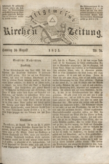 Allgemeine Kirchenzeitung. [Jg. 2], Nr. 70 (30 August 1823)