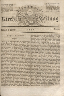 Allgemeine Kirchenzeitung. [Jg. 2], Nr. 81 (8 Oktober 1823)