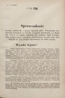 [Kadencja VII, sesja III, al. 263] Alegata do Sprawozdań Stenograficznych z Trzeciej Sesyi Siódmego Peryodu Sejmu Krajowego Królestwa Galicyi i Lodomeryi wraz z Wielkiem Księstwem Krakowskiem z roku 1897/8. Alegat 263