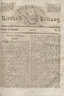 Allgemeine Kirchenzeitung. [Jg. 2], Nr. 91 (12 November 1823)