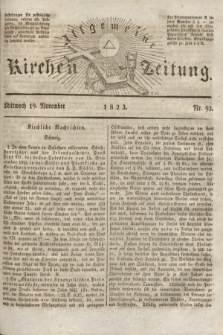 Allgemeine Kirchenzeitung. [Jg. 2], Nr. 93 (19 November 1823)